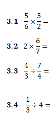 Multiplicação e divisão  de números fracionários