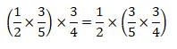 Multiplicação  de números fraccionários-Associativa: